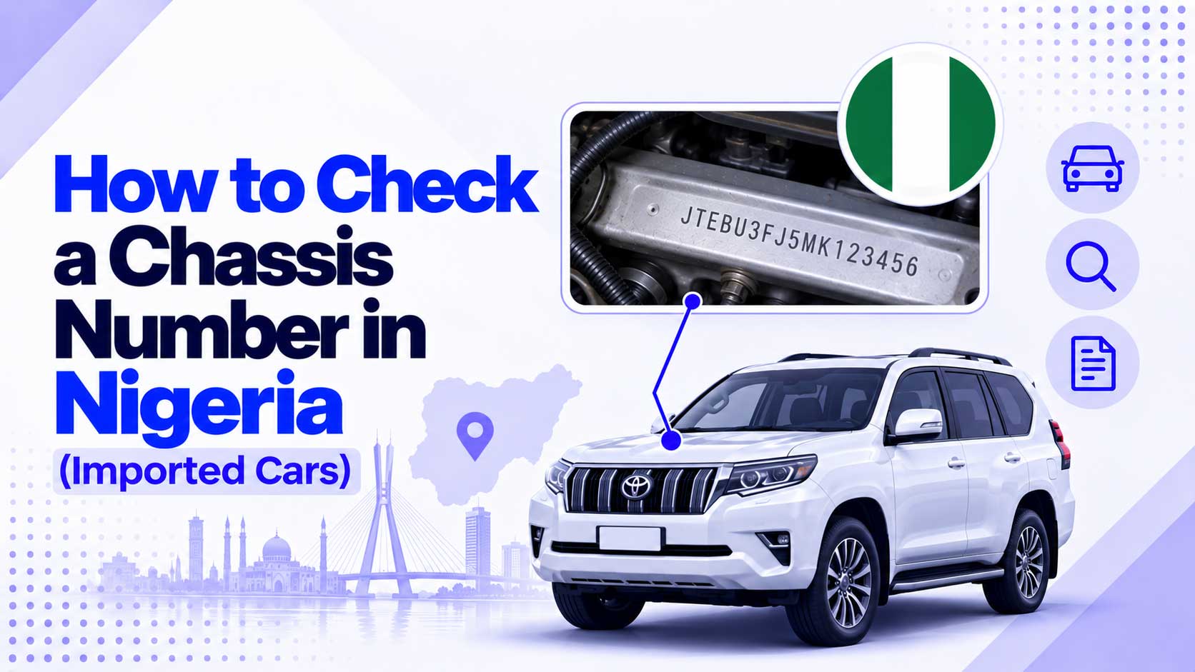 How to Check a Chassis Number in Nigeria (Imported Cars)