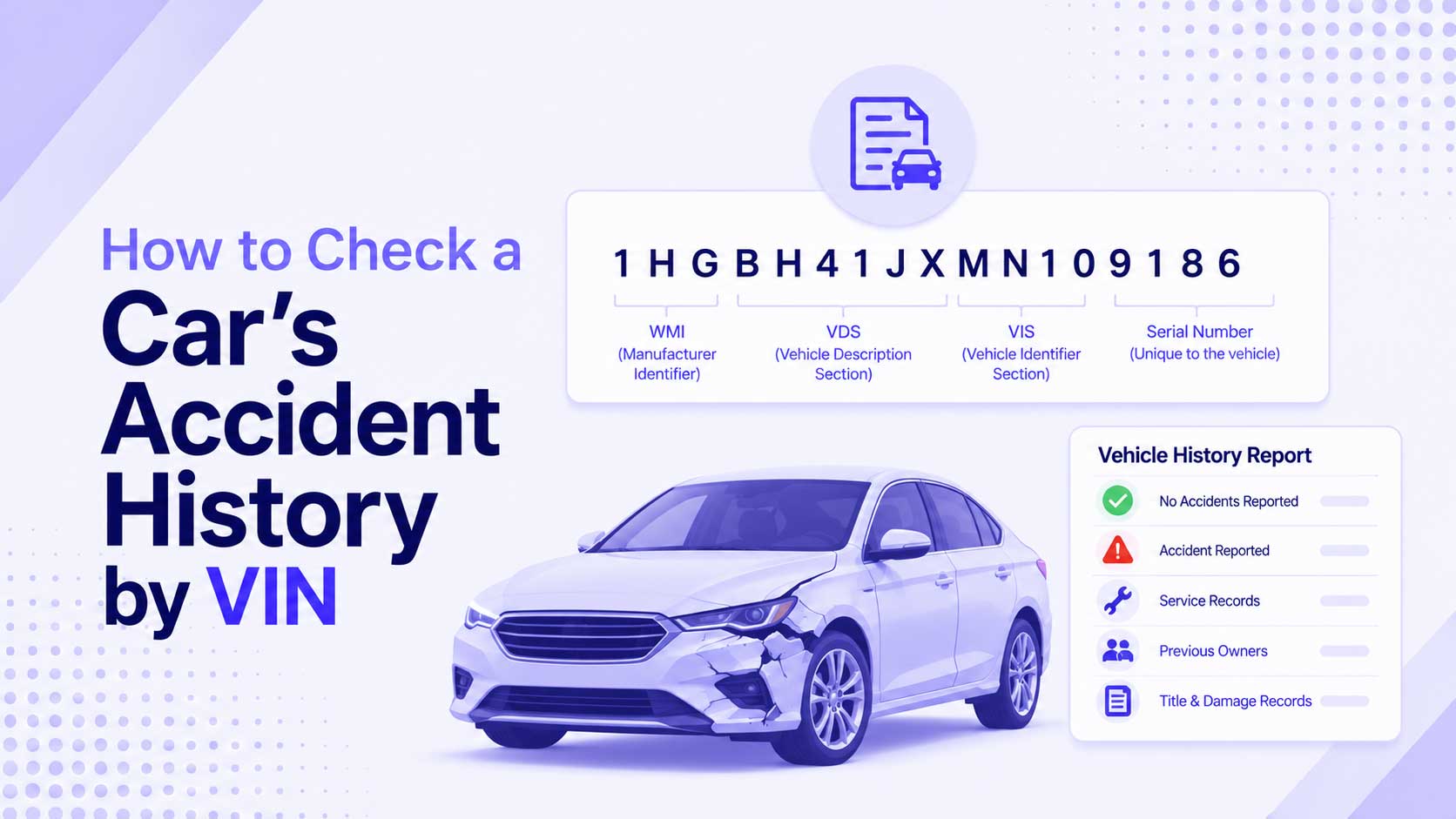 How to Check a Car's Accident History by VIN
