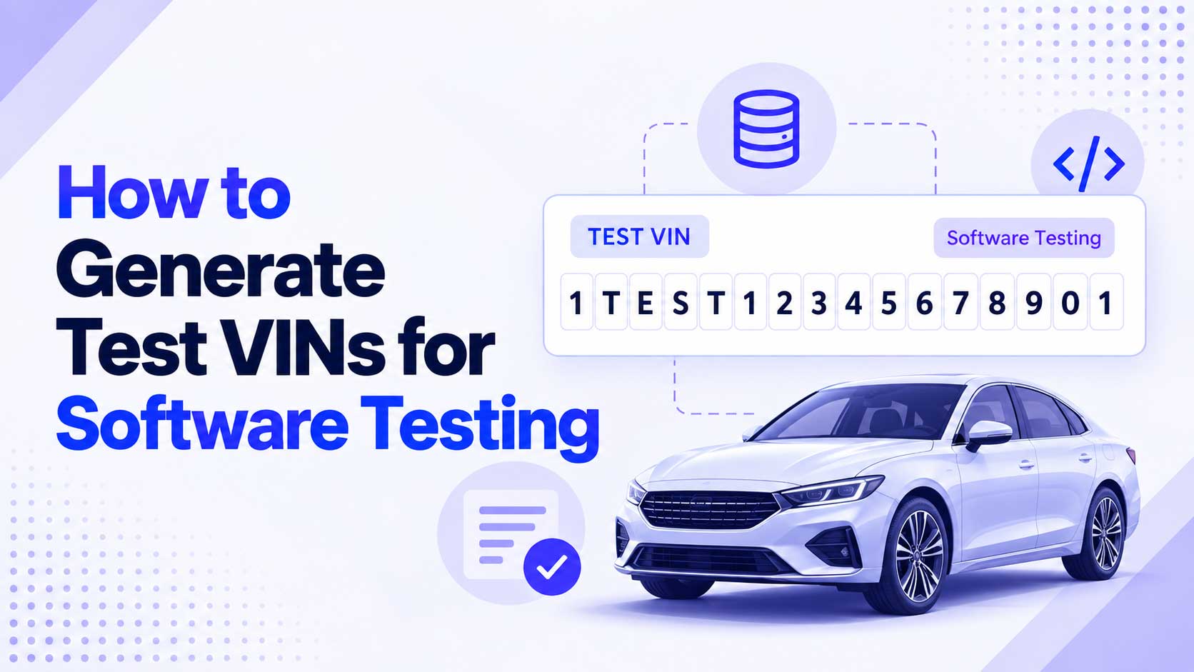 How to Generate Test VINs for Software Testing